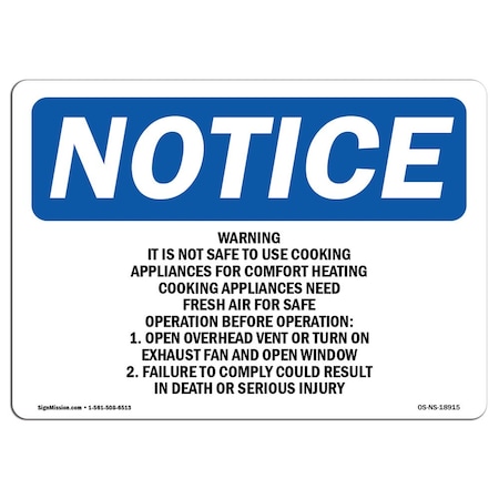 Signmission OSHA Notice Sign, 12" Height, Warning It Is Not Safe To Use Cooking Appliances Sign, Landscape OS-NS-D-1218-L-18915
